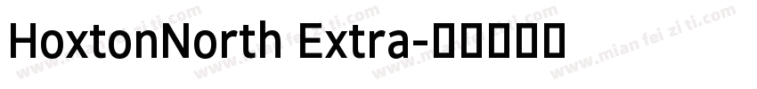 HoxtonNorth Extra字体转换